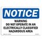 Signmission OSHA Notice, 5" Height, Warning Do Not Operate In An Electrically Sign, 7" X 5", Landscape OS-NS-D-57-L-18906 - alternate 1